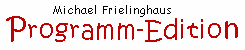  Programm-Edition von Michael Frielinghaus 